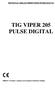 TIG VIPER 205 PULSE DIGITAL