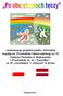 na lata Opracowany przez : Alicję Mielech, Iwonę Czerech, Vandę Sokolska, Mudyte Dzelzkaleja, Dace Putane