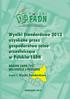 Wyniki Standardowe 2012 uzyskane przez gospodarstwa rolne uczestniczące w Polskim FADN