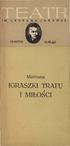 I M. S T E F A N A J A R A C Z A OLSZTYN ELBLĄG. Marivaux IGRASZKI TRAFU I MIŁOSCI