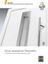 Drzwi zewnętrzne ThermoPro Zlicowana płyta drzwiowa i dobra izolacyjność cieplna