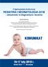 II Ogólnopolska Konferencja PEDIATRIA I NEONATOLOGIA aktualności w diagnostyce i leczeniu. Patronat Naukowy: