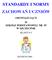 STANDARDY I NORMY ZACHOWAŃ UCZNIÓW OBOWIĄZUJĄCE W SZKOLE PODSTAWOWEJ NR 55 W SZCZECINIE