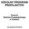 SZKOLNY PROGRAM PROFILAKTYKI. Zespołu Szkolno-Przedszkolnego w Hutkach