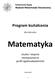 Matematyka. Program kształcenia. studia I stopnia niestacjonarne profil ogólnoakademicki. dla kierunku