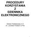 PROCEDURY KORZYSTANIA Z DZIENNIKA ELEKTRONICZNEGO. Szkoły Podstawowej nr 6 im. Lotników Polskich w Pile