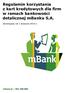 Regulamin korzystania z kart kredytowych dla firm w ramach bankowości detalicznej mbanku S.A. obowiązuje od 1 sierpnia 2016 r.