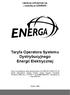 ENERGA-OPERATOR SA z siedzibą w gdańsku Taryfa Operatora Systemu Dystrybucyjnego Energii Elektrycznej