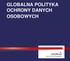 GLOBALNA POLITYKA OCHRONY DANYCH OSOBOWYCH