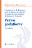 P. Smoleń (red.), W. Wójtowicz (red.), M. Burzec, M. Duda-Hyz, A. Gorgol, B. Kucia-Guściora, M. Münnich, P. Pomorski. Prawo podatkowe. 3.