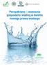 Perspektywy i wyzwania gospodarki wodnej w świetle nowego prawa wodnego