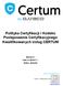 Polityka Certyfikacji i Kodeks Postępowania Certyfikacyjnego Kwalifikowanych Usług CERTUM Wersja 5.1 Data: r.