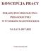KONCEPCJA PRACY PORADNI PSYCHOLOGICZNO PEDAGOGICZNEJ W WYSOKIEM MAZOWIECKIEM NA LATA