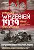 wrzesień Tragiczny Dzień po dniu! Klęska Polski zdradziecko napadniętej przez Wehrmacht i Armię Czerwoną