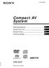 (1) Compact AV System. Gebruiksaanwijzing Istruzioni per l uso Bruksanvisning Instrukcja obsługi DAV-SC Sony Corporation