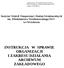 INSTRUKCJA W SPRAWIE ORGANIZACJI I ZAKRESU DZIAŁANIA ARCHIWUM ZAKŁADOWEGO