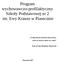 Program wychowawczo-profilaktyczny Szkoły Podstawowej nr 2 im. Ewy Krauze w Piasecznie