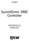 SwitchDimm DMX Controller