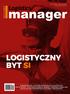 LOGISTYCZNY BYT SI. logistics-manager.pl. Nr 1 (1) luty kwiecień 2018 cena: 65 zł (w tym 5% VAT)
