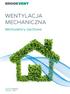 WENTYLACJA MECHANICZNA. Wentylatory dachowe