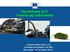 Dyrektywa ELV i ocena jej wdrożenia. Artemis Hatzi-Hull, LL.M Komisja Europejska, DG ENV Warszawa, 26 września 2017r.