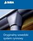 Siba Square. Systemy rynnowe Siba 3 Wymiarowanie Siba 4-9 Haki do rynien Siba Square Rynny Materiały 12 Narożniki 24