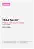 YOGA Tab 3 8. Podręcznik użytkownika. Lenovo YT3-850F Lenovo YT3-850L Lenovo YT3-850M