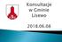 Ustawa z dnia 8 marca 1990 r. o samorządzie gminnym. Uchwała Nr XXXIII/227/2018 Rady Gminy Lisewo z dnia 15 listopada 2017 roku