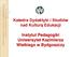 Katedra Dydaktyki i Studiów nad Kulturą Edukacji.   Instytut Pedagogiki Uniwersytet Kazimierza Wielkiego w Bydgoszczy