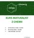 KURS MATURALNY Z CHEMII