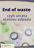 End of waste, czyli utrata statusu odpadu 1