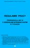 Regulamin Pracy Przedszkola nr 10 z Oddziałami Integracyjnymi w Tychach REGULAMIN PRACY PRZEDSZKOLA NR 10 Z ODDZIAŁAMI INTEGRACYJNYMI W TYCHACH