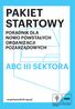 PAKIET STARTOWY ABC III SEKTORA PORADNIK DLA NOWO POWSTAŁYCH ORGANIZACJI POZARZĄDOWYCH. zespół poradnik.ngo.pl