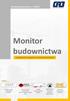 Monitor budownictwa. Monitor budownictwa nr 1/2016. niezbędnik managerów z branży budowlanej. Patroni: