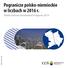 Pogranicze polsko-niemieckie w liczbach w 2016 r. Polish-German borderland in figures 2016