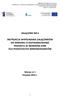 ZAŁĄCZNIK NR 6 INSTRUKCJA WYPEŁNIANIA ZAŁĄCZNIKÓW DO WNIOSKU O DOFINANSOWANIE PROJEKTU ZE ŚRODKÓW EFRR DLA POZOSTAŁYCH WNIOSKODAWCÓW