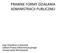 PRAWNE FORMY DZIAŁANIA ADMINISTRACJI PUBLICZNEJ. mgr Arkadiusz Łukaszów Zakład Prawa Administracyjnego Uniwersytet Wrocławski