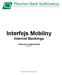 Interfejs Mobilny Internet Bankingu (instrukcja użytkownika) Wersja 011