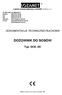 LOZAMEt. Łódzkie Zakłady Metalowe LOZAMET Spółka z o.o. DOKUMENTACJA TECHNICZNO-RUCHOWA DOZOWNIK DO SOSÓW. Typ: DCE, DC