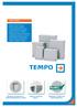 TEMPO. Fibox TEMPO. Zgodność wymiarowa z Łatwy w montażu Zgodność z RoHS oraz innymi obudowami na rynku zawias brak halogenów