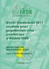 Wyniki Standardowe 2011 uzyskane przez gospodarstwa rolne uczestniczące w Polskim FADN