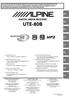 DIGITAL MEDIA RECEIVER UTE-80B. ALPINE ELECTRONICS GmbH Wilhelm-Wagenfeld-Str. 1-3, München, Germany Phone