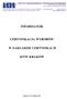 INFORMATOR CERTYFIKACJA WYROBÓW W ZAKŁADZIE CERTYFIKACJI IZTW KRAKÓW
