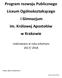 Program rozwoju Publicznego Liceum Ogólnokształcącego i Gimnazjum im. Królowej Apostołów w Krakowie