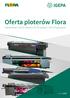 Oferta ploterów Flora. Solwentowe LED UV rolowe LED UV płaskie LED UV hybrydowe