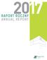 RAPORT ROCZNY ANNUAL REPORT