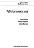 ^ ZARZ/jDZAN IE Ä^PUBLICZNE. Polityka innowacyjna. redakcja naukowa. Tomasz Geodecki. tukasz Mamica. Polskie Wydawnictwo Ekonomiczne