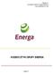 Załącznik Nr 1 do Uchwały Nr 755/V/2017 Zarządu ENERGA SA z dnia 5 października 2017 roku KODEKS ETYKI GRUPY ENERGA. wydanie II