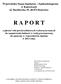 R A P O R T. Wojewódzka Stacja Sanitarno Epidemiologiczna w Katowicach ul. Raciborska 39, Katowice