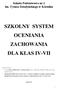 SZKOLNY SYSTEM OCENIANIA ZACHOWANIA DLA KLAS IV-VII